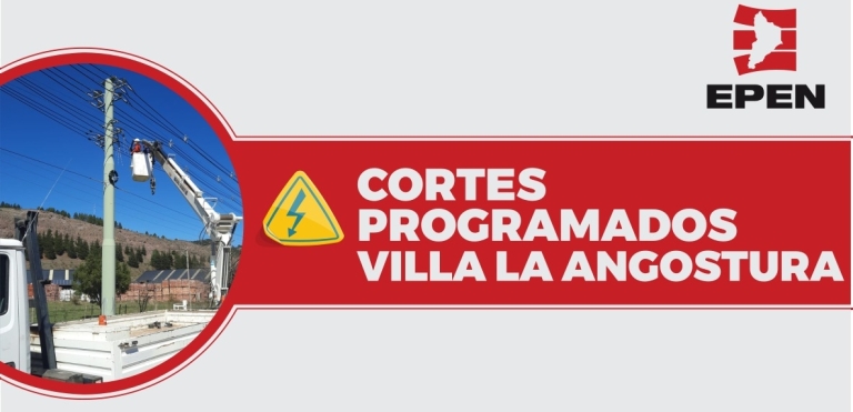 Cortes Para Villa la Angostura EPEN, opinión a diario